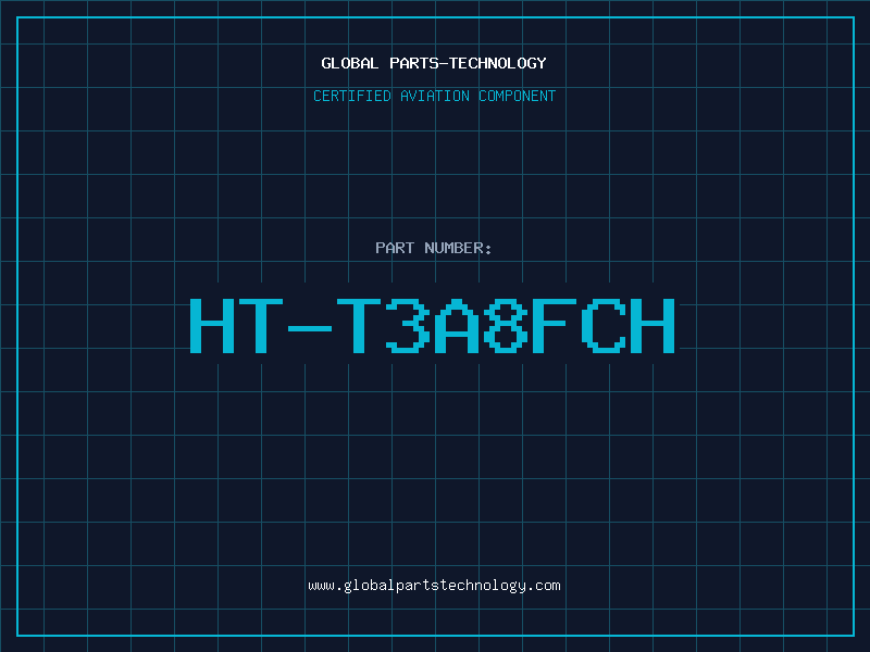 Aviation Part HT-T3A8FCH