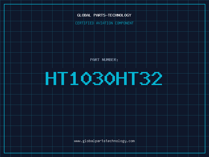 Aviation Part HT1030HT32