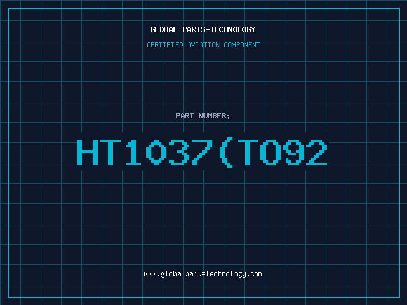 Aviation Part HT1037TO92