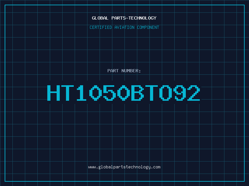 Aviation Part HT1050BTO92