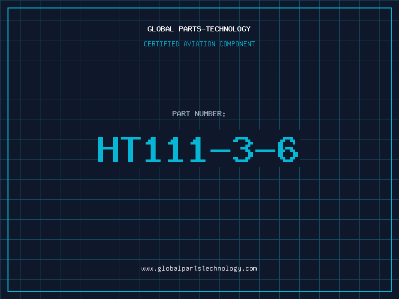 Aviation Part HT111-3-6