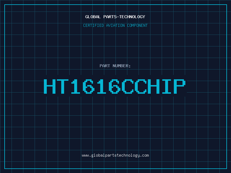 Aviation Part HT1616CCHIP