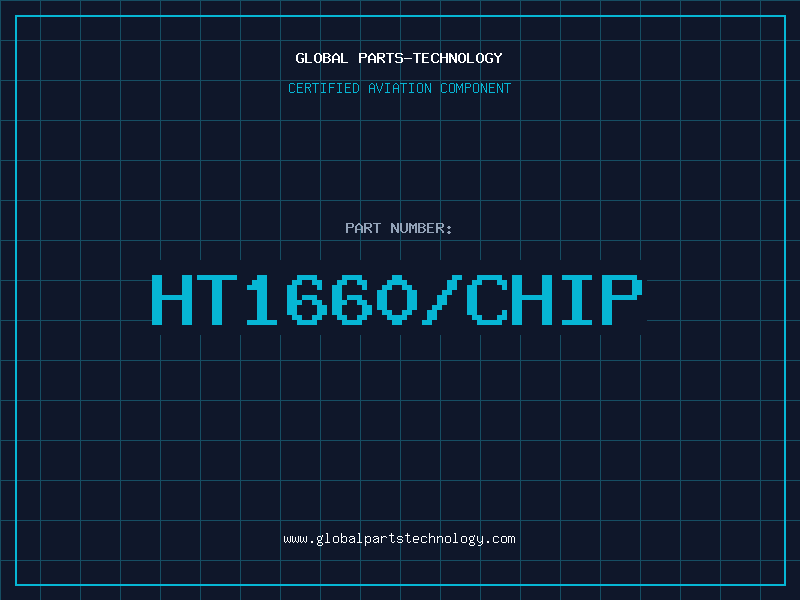 Aviation Part HT1660/CHIP