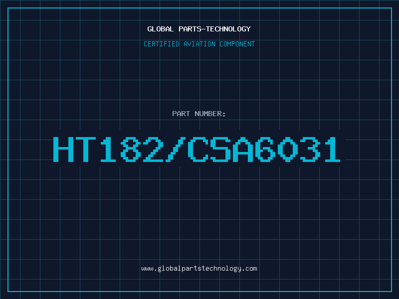 Aviation Part HT182/CSA6031