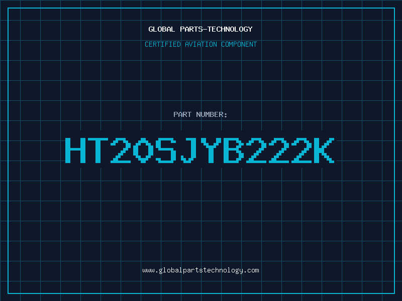 Aviation Part HT20SJYB222K
