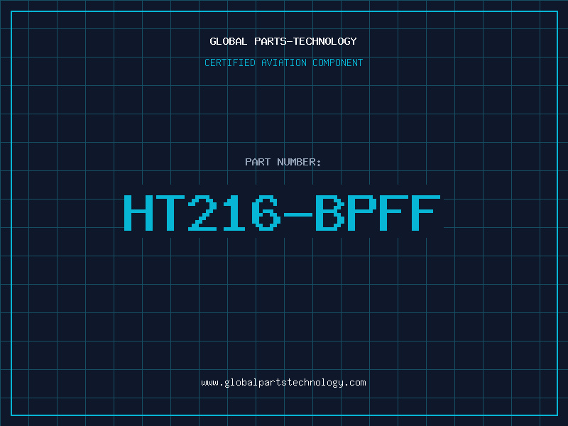 Aviation Part HT216-BPFF