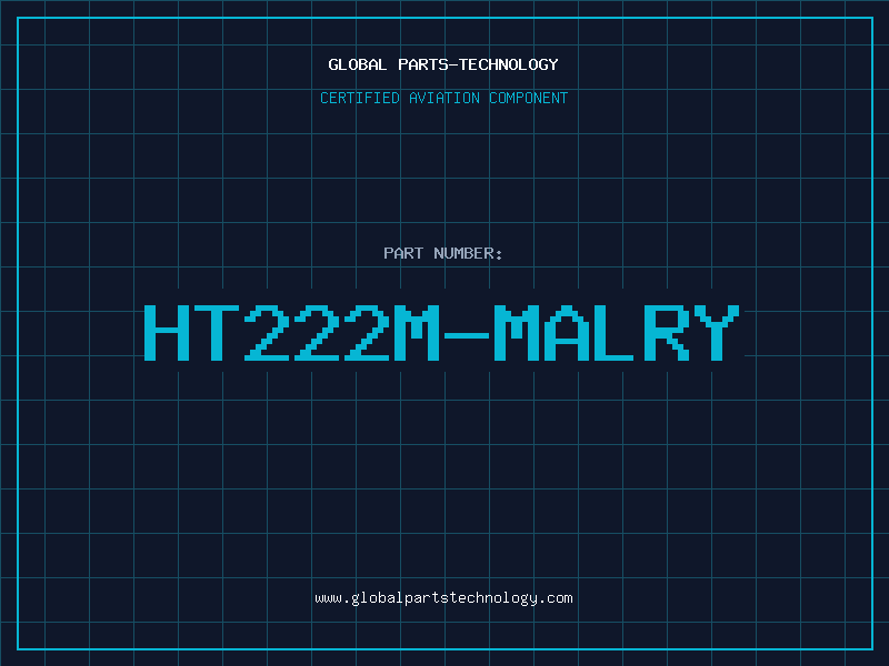 Aviation Part HT222M-MALRY