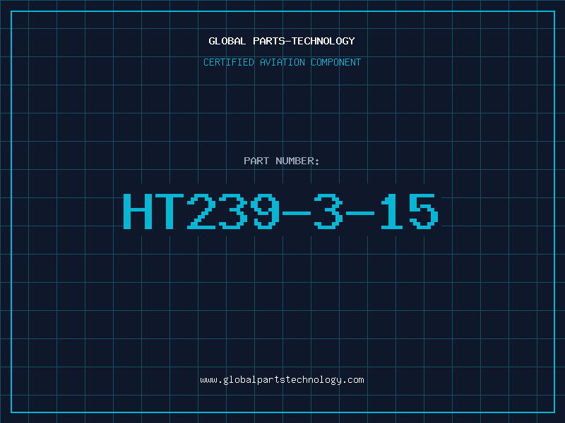 Aviation Part HT239-3-15