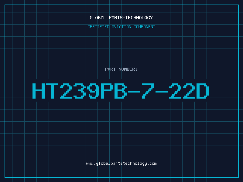 Aviation Part HT239PB-7-22D