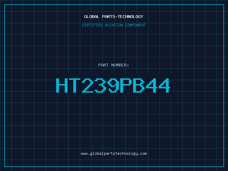 Aviation Part HT239PB44