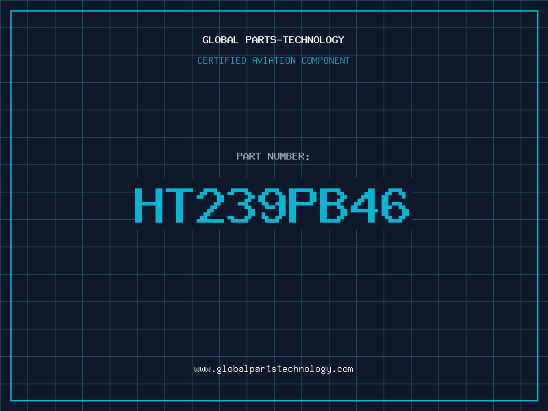 Aviation Part HT239PB46