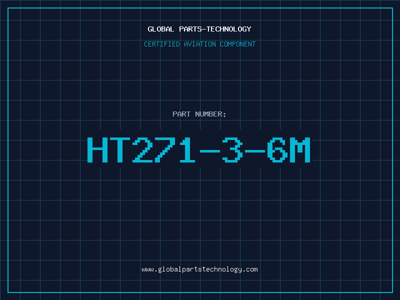 Aviation Part HT271-3-6M