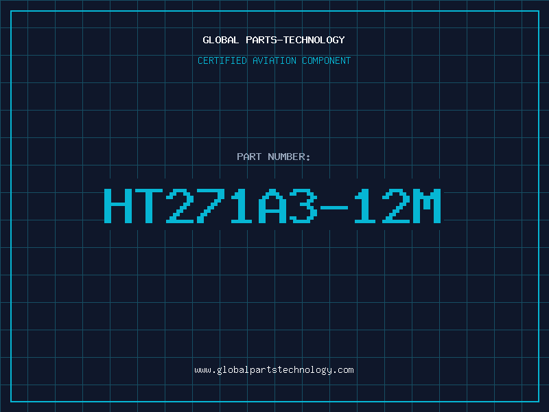 Aviation Part HT271A3-12M