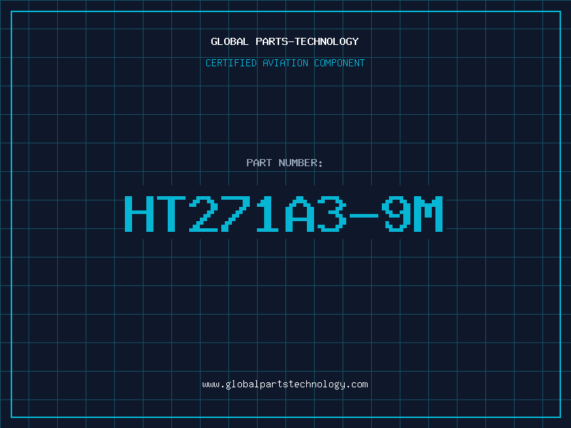 Aviation Part HT271A3-9M