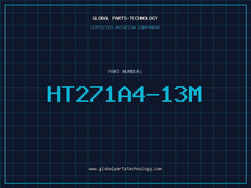 Aviation Part HT271A4-13M