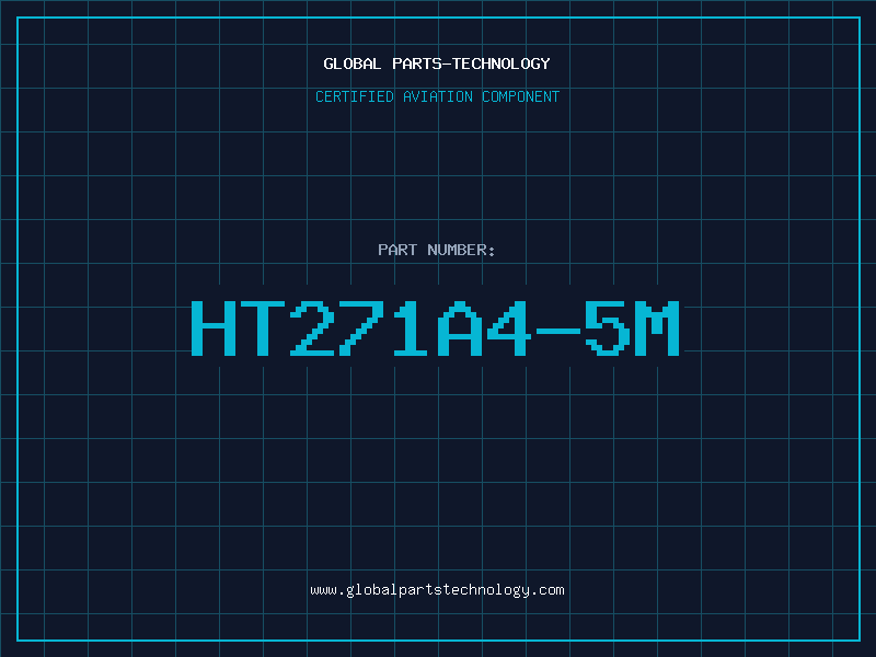 Aviation Part HT271A4-5M