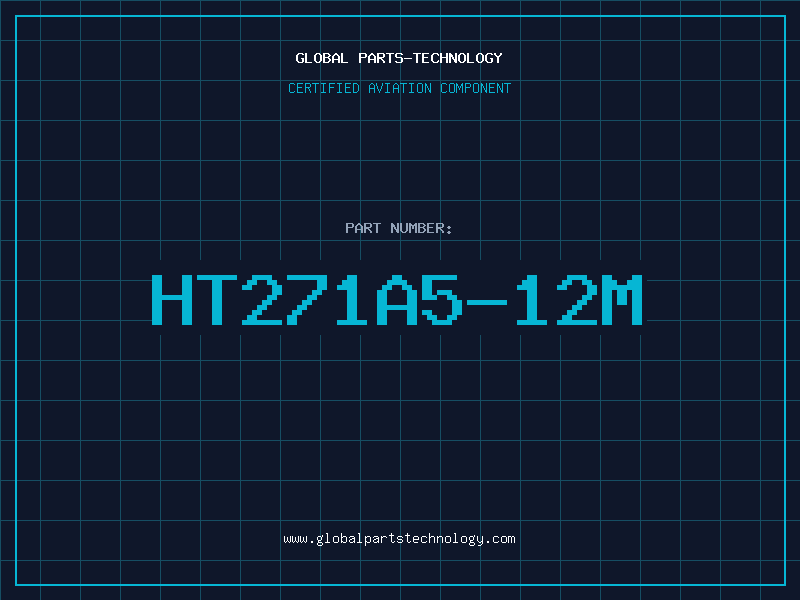 Aviation Part HT271A5-12M
