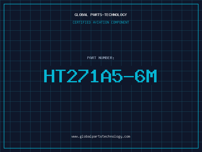 Aviation Part HT271A5-6M