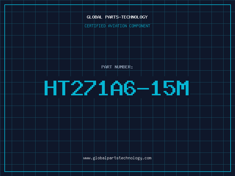 Aviation Part HT271A6-15M