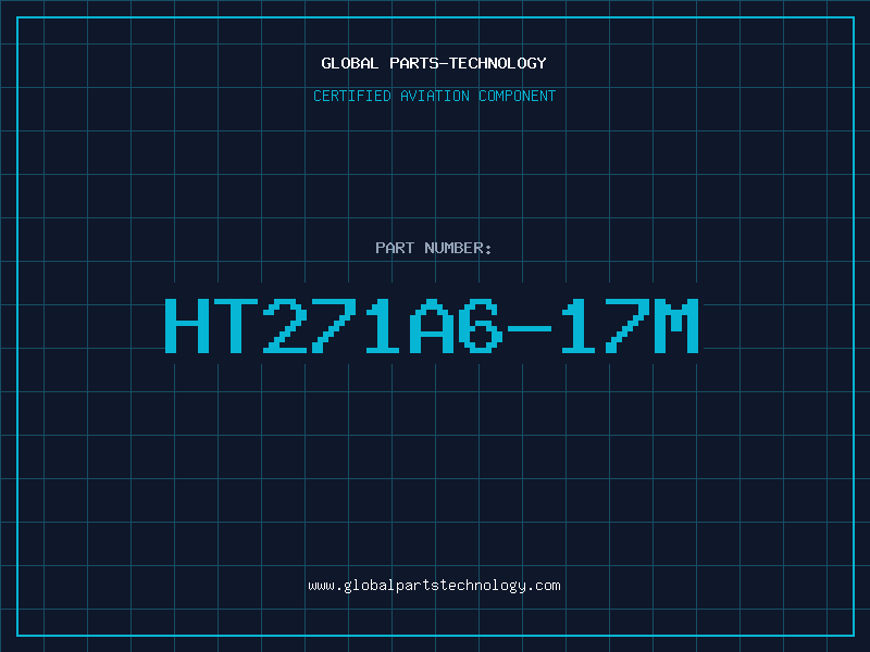 Aviation Part HT271A6-17M