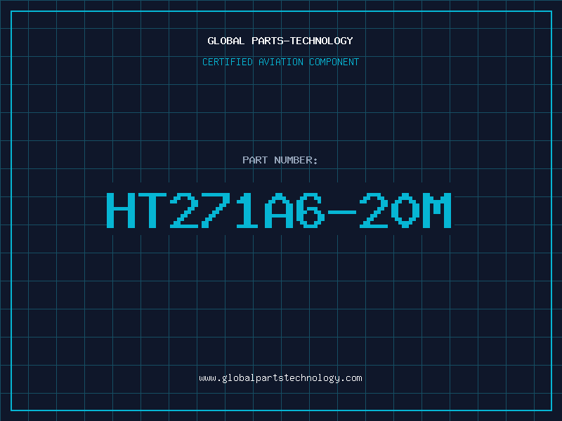 Aviation Part HT271A6-20M