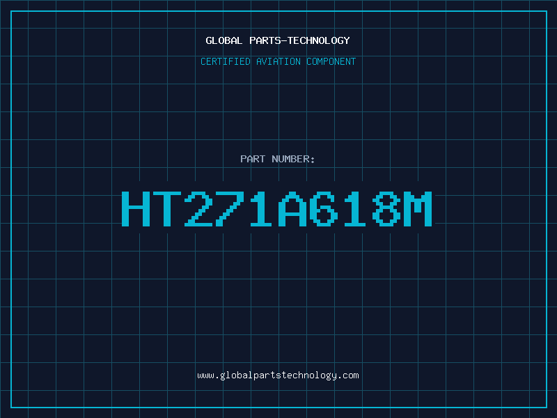 Aviation Part HT271A618M