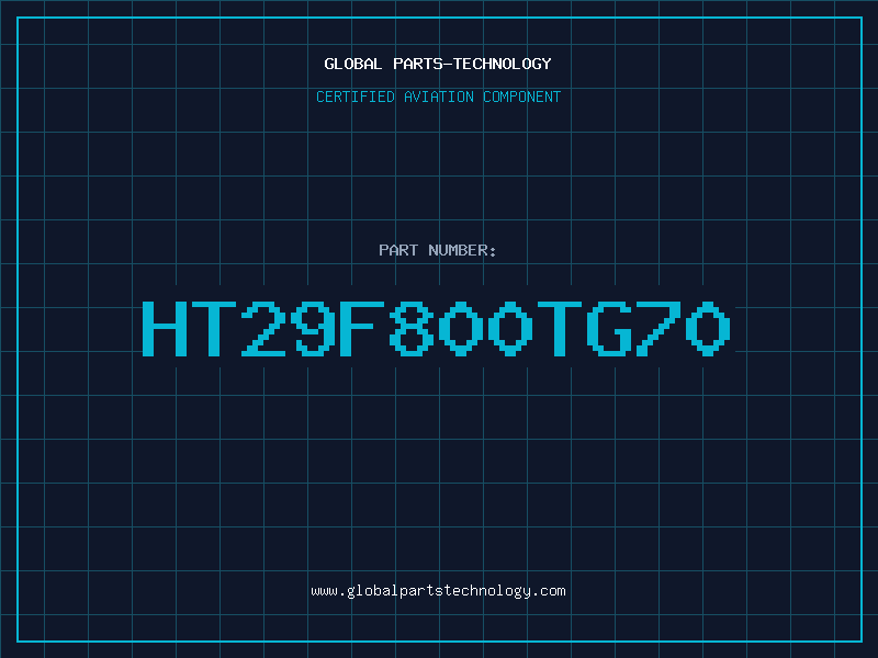 Aviation Part HT29F800TG70