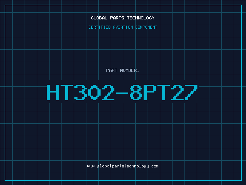 Aviation Part HT302-8PT27
