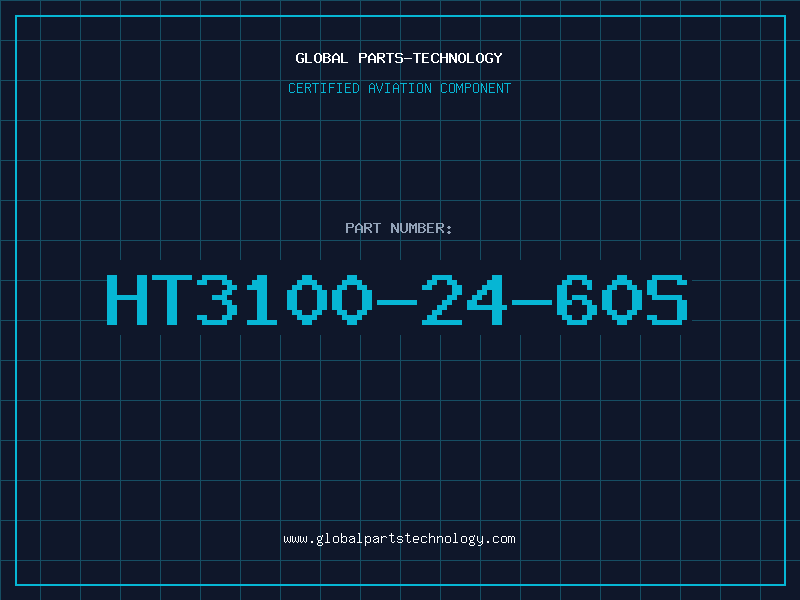 Aviation Part HT3100-24-60S