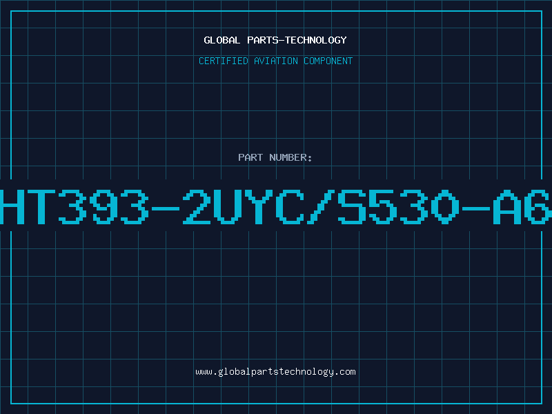 Aviation Part HT393-2UYC/S530-A6