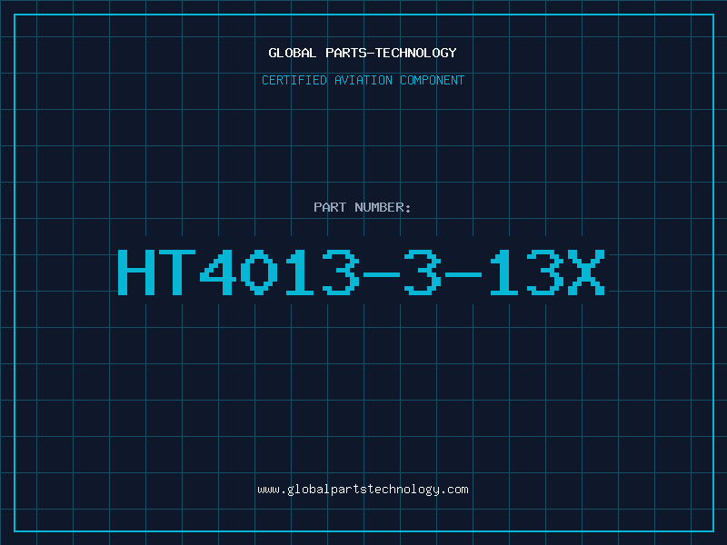 Aviation Part HT4013-3-13X