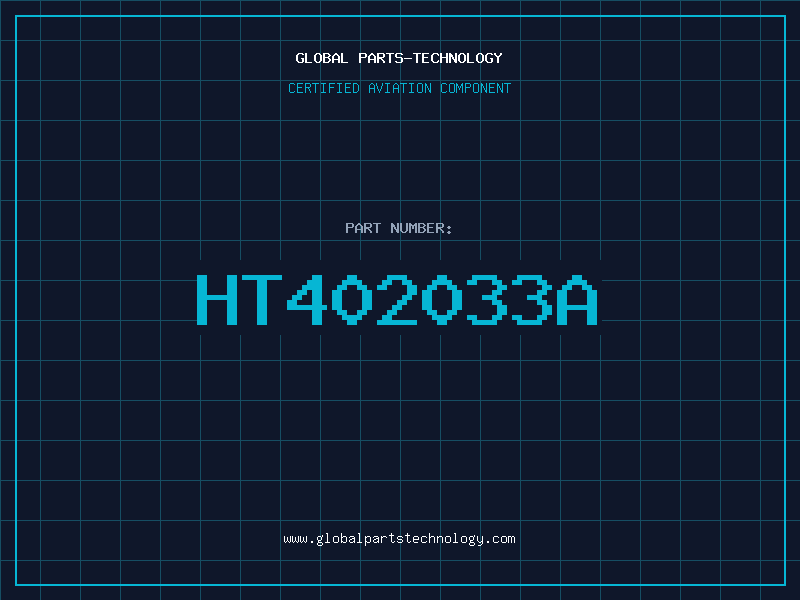 Aviation Part HT402033A