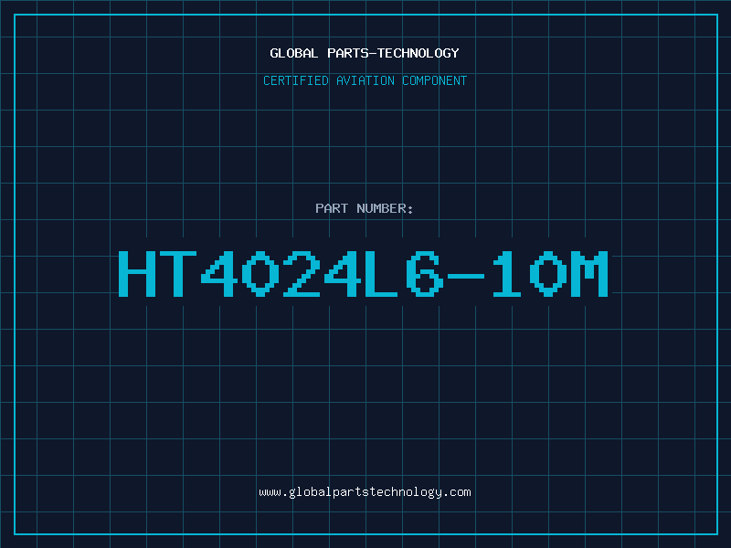 Aviation Part HT4024L6-10M
