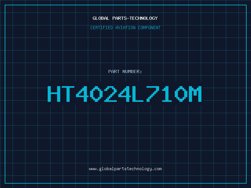Aviation Part HT4024L710M