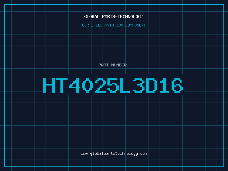 Aviation Part HT4025L3D16