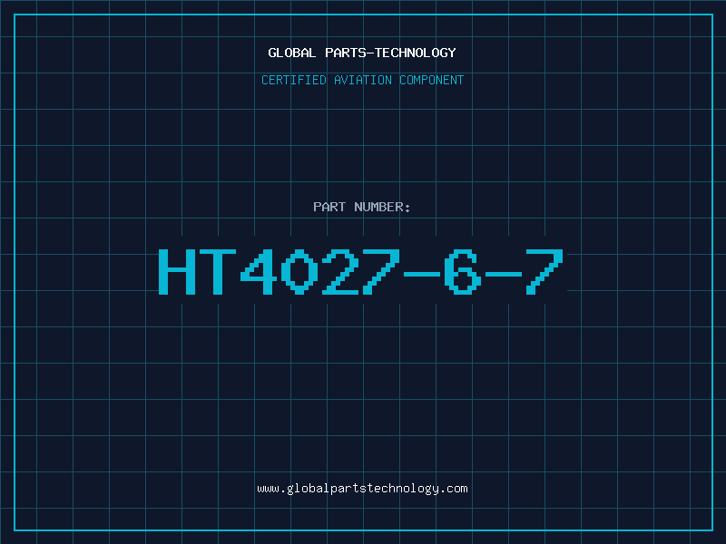 Aviation Part HT4027-6-7