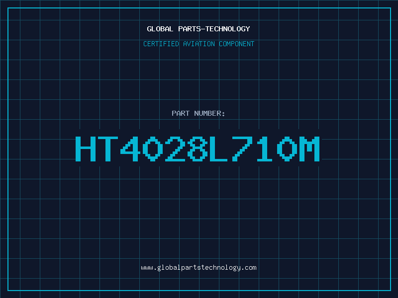 Aviation Part HT4028L710M