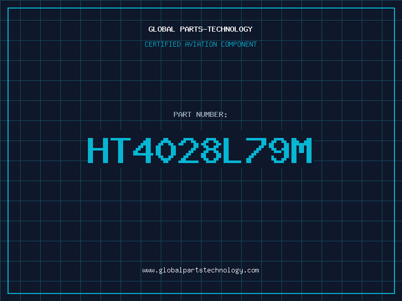 Aviation Part HT4028L79M
