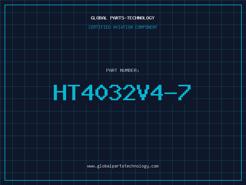 Aviation Part HT4032V4-7