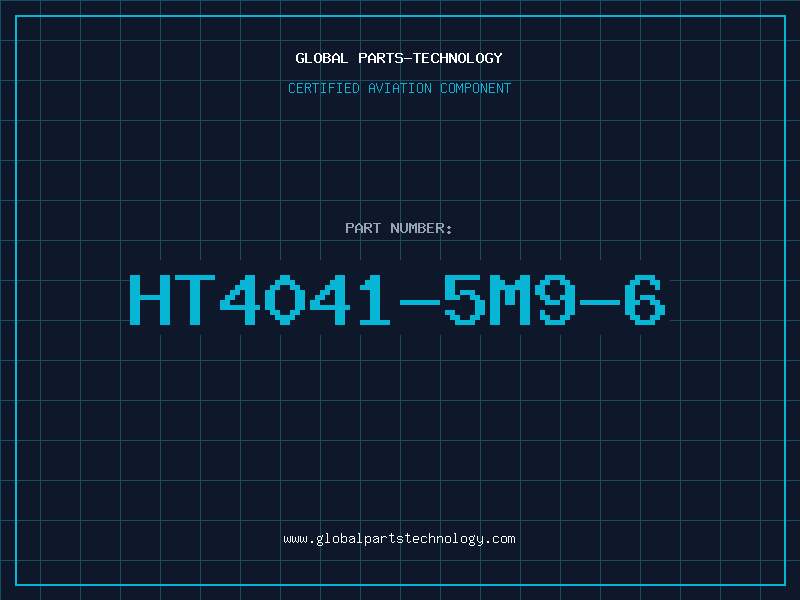 Aviation Part HT4041-5M9-6