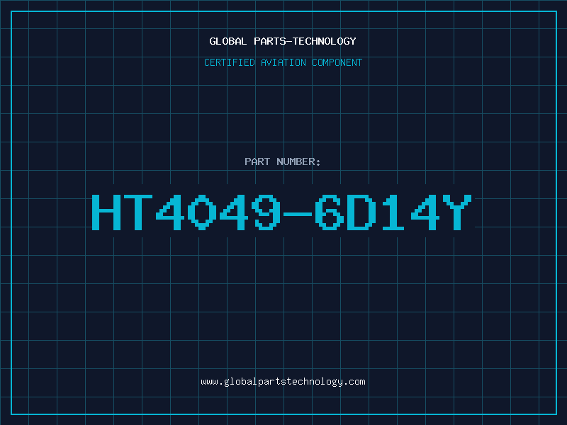 Aviation Part HT4049-6D14Y