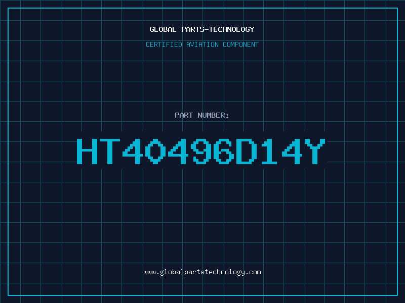 Aviation Part HT40496D14Y