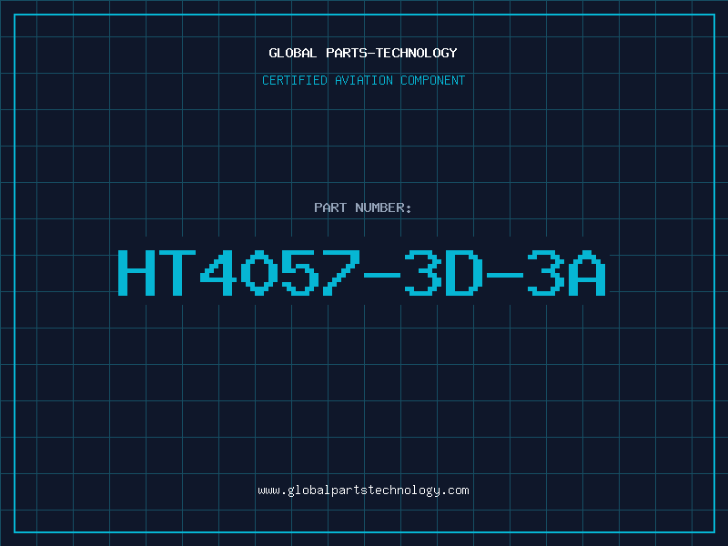 Aviation Part HT4057-3D-3A