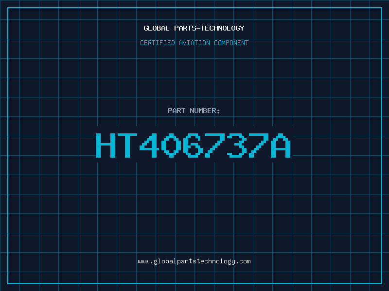 Aviation Part HT406737A