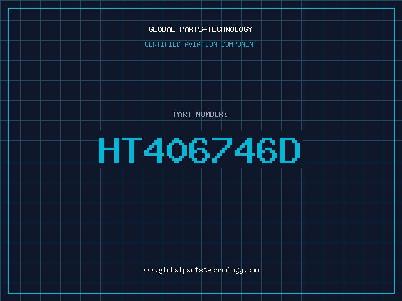 Aviation Part HT406746D