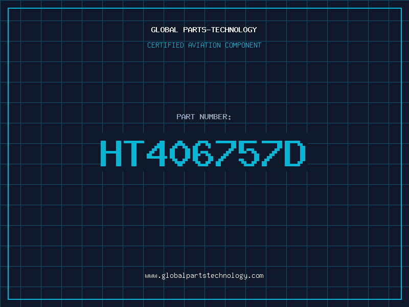 Aviation Part HT406757D