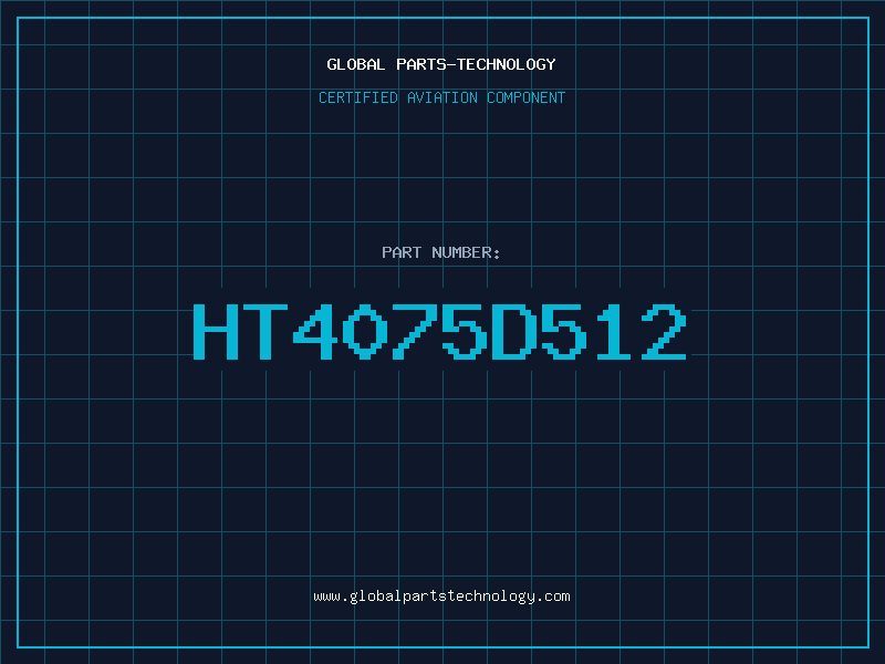 Aviation Part HT4075D512