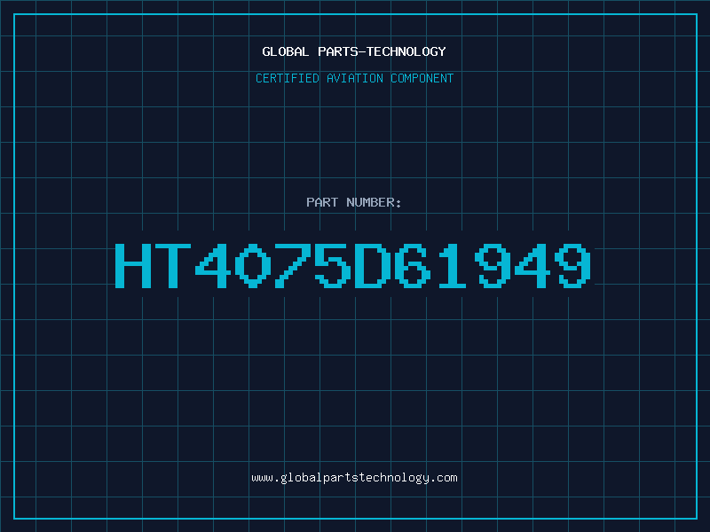 Aviation Part HT4075D61949