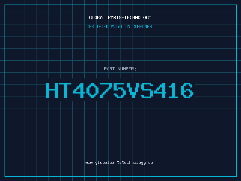 Aviation Part HT4075VS416