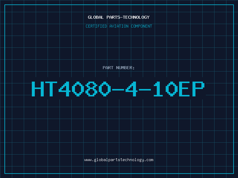 Aviation Part HT4080-4-10EP